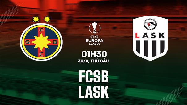 Nhận định bóng đá FCSB vs LASK 1h30 ngày 30/8 (Europa League 2024/25). Hãy đến 33WIN cá cược bóng đá. 